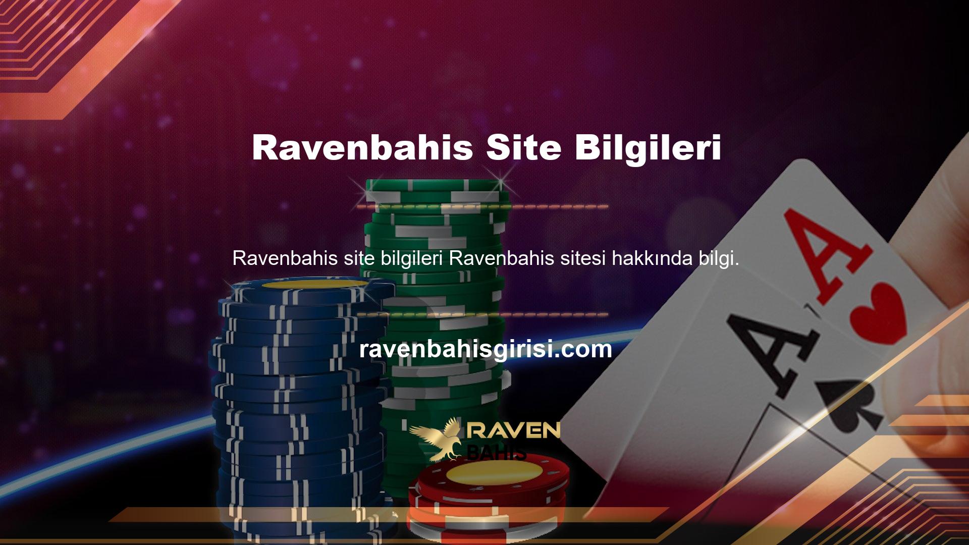 Ravenbahis sitesi hakkında bilgi, sitenin genel yapıdan itibaren çok adil ve güvenilir bir yapı ile hizmet ettiğini söyleyebilir